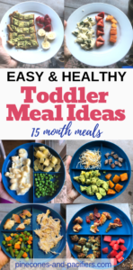 Toddler Meal Ideas - 15 months - Pinecones & Pacifiers