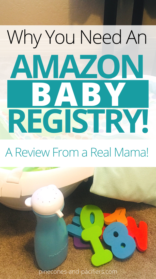 Amazon Baby Registry Review - Pinecones & Pacifiers