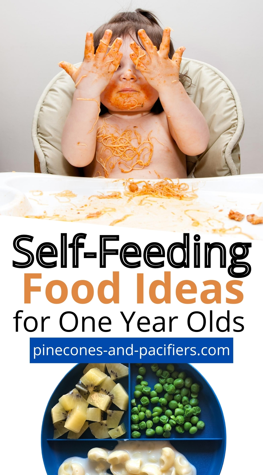 SelfFeeding Foods for One Year Olds Pinecones & Pacifiers
