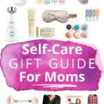 Self-Care gift guide for moms collage