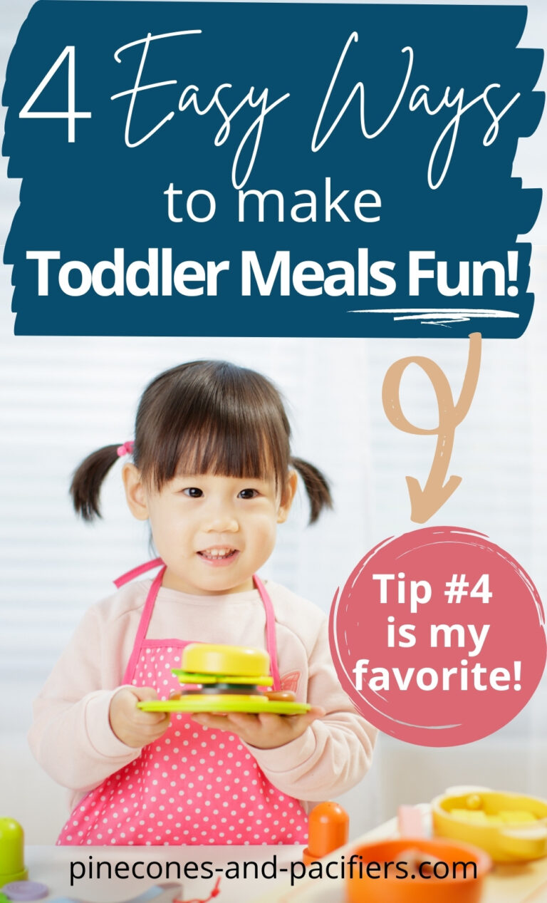 4 Ways to Make Toddler Meals Fun - Pinecones & Pacifiers