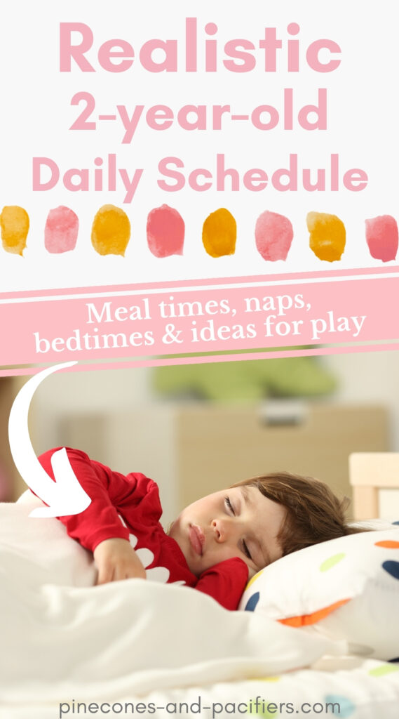 Realistic 2 Year old Schedule: meal times, naps, bedtimes & ideas for play