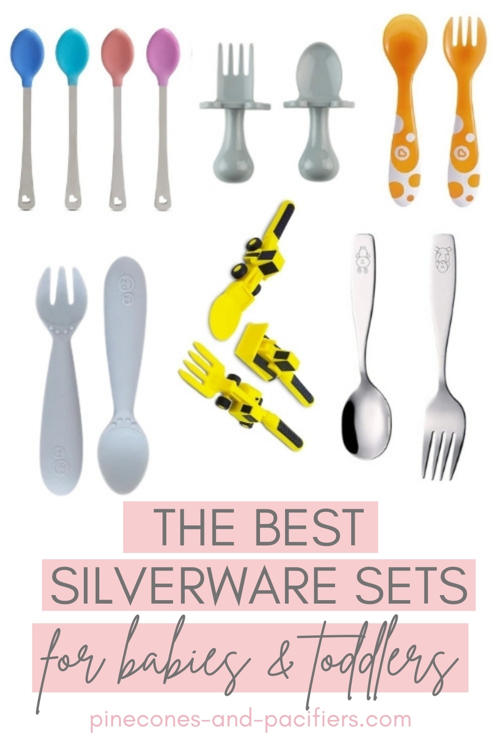 Best Utensils for Babies & Toddlers Pinecones & Pacifiers