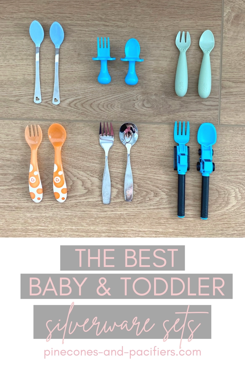 Best Utensils for Babies & Toddlers Pinecones & Pacifiers