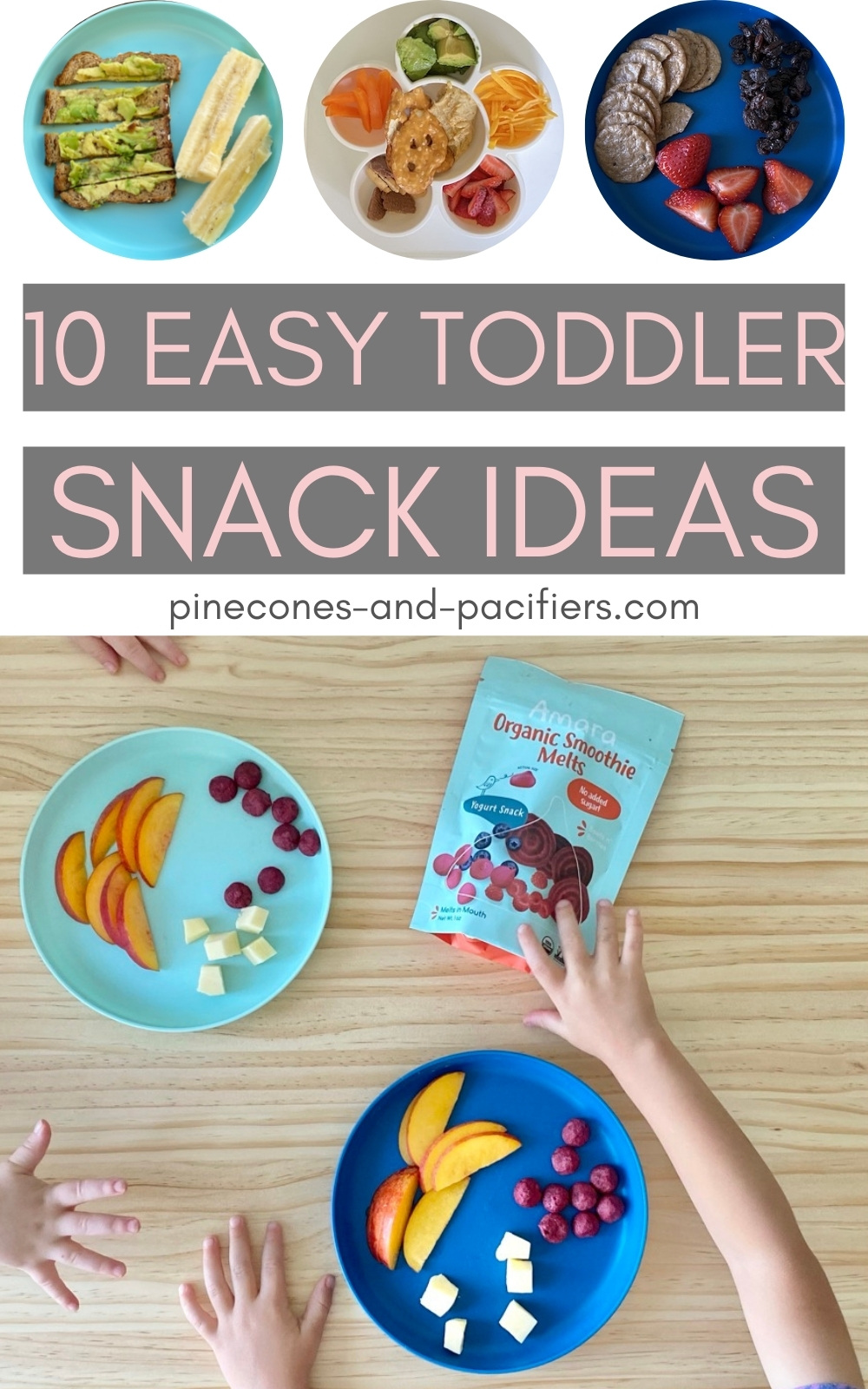 Toddler Snack Ideas for 13 year olds Pinecones & Pacifiers
