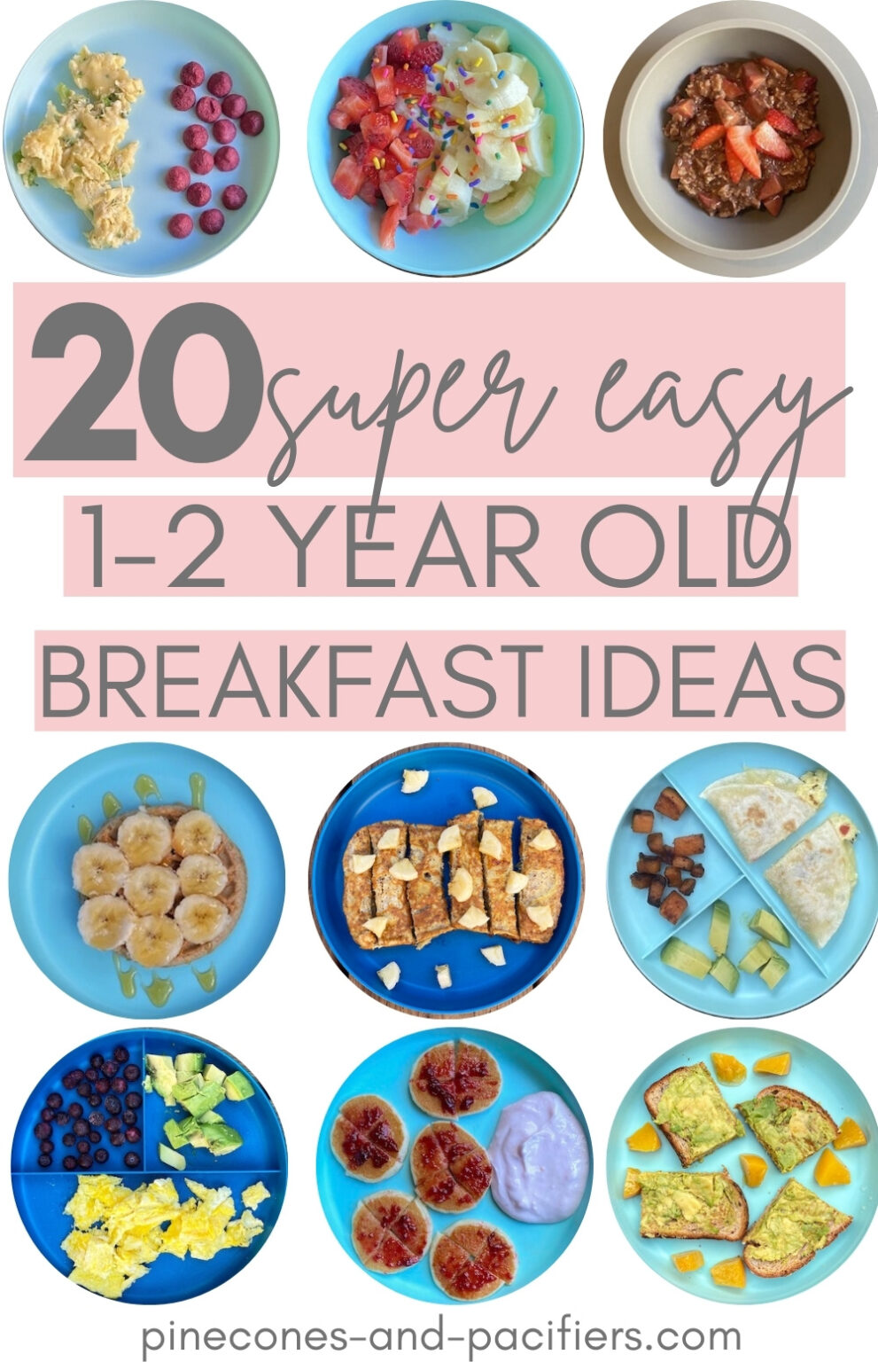 20 Breakfast Ideas for 1-2 Year Olds - Pinecones & Pacifiers