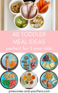 40 Toddler Meal Ideas For 3 Year Olds - Pinecones & Pacifiers