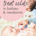 How to Treat Colds in Babies Pin Graphic