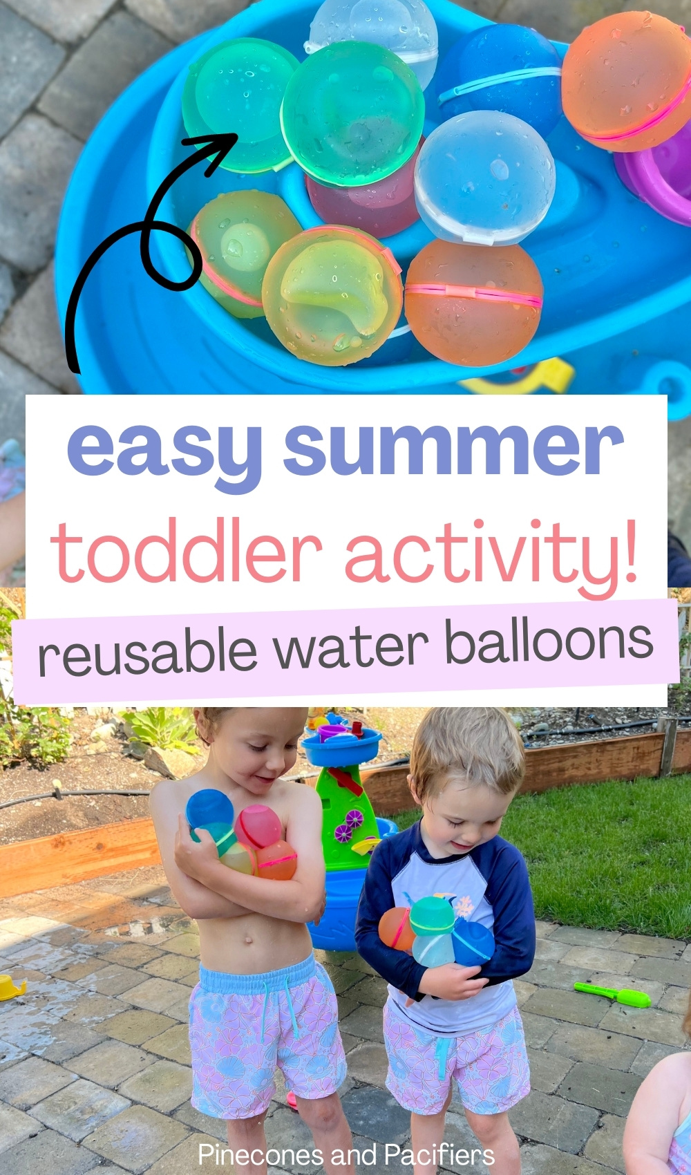 Easy Water Play Activity - Reusable Water Balloons - Pinecones & Pacifiers