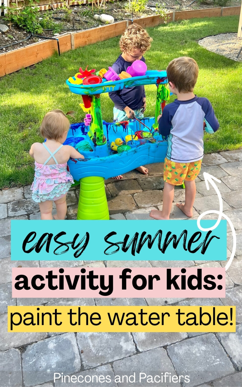 Easy Summer Activity Paint The Water Table Pinecones Pacifiers Easy summer activity paint the water table pinecones pacifiers