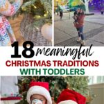18 Meaningful Christmas Traditions with Toddlers